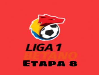 Liga 1 Betano-Etapa 8
