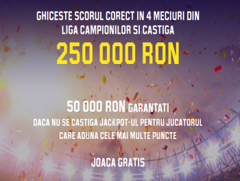 Concurs GRATUIT cu premii de 250.000 de lei pe Champions League