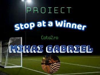 Proiect ”Stop at a Winner”