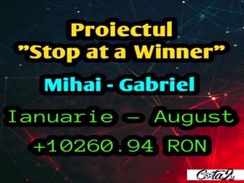 Proiect "Stop at a Winner" - Mihai Gabriel (Septembrie)
