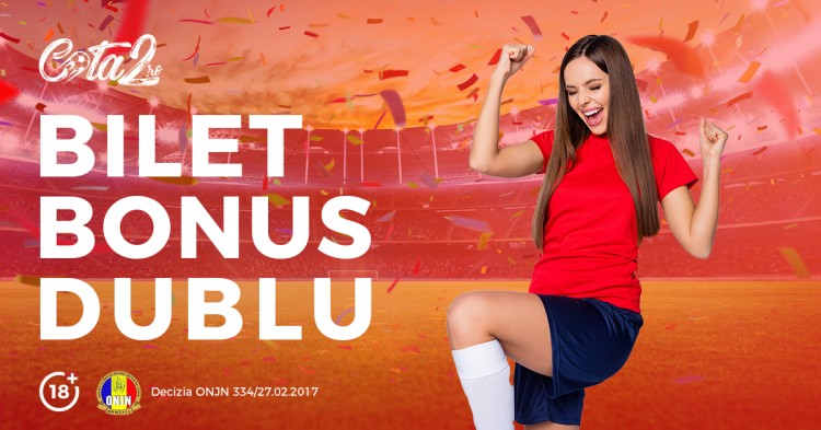 Biletul BONUS DUBLU: încercăm să dăm lovitura la o cotă MARE!