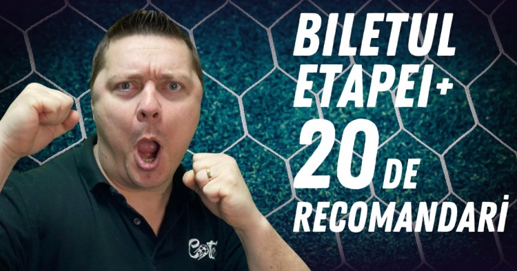 BILETUL ETAPEI + 20 de recomandări pentru biletele de weekend!