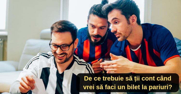 De ce trebuie sa tii cont cand vrei sa faci un bilet la pariuri? Iata aici criteriile!