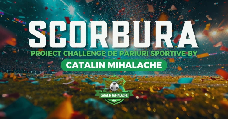 Proiectul de pariuri SCORBURA - de 40 de ori mai mulți bani din 5 pariuri