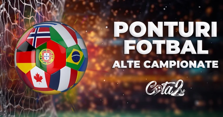 Ponturi Fotbal Alte Campionate Cota2.ro
